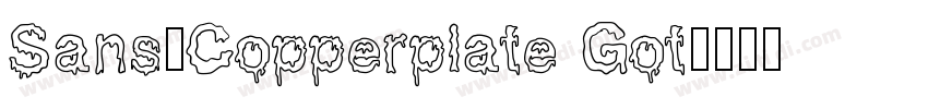 Sans-Copperplate Got字体转换